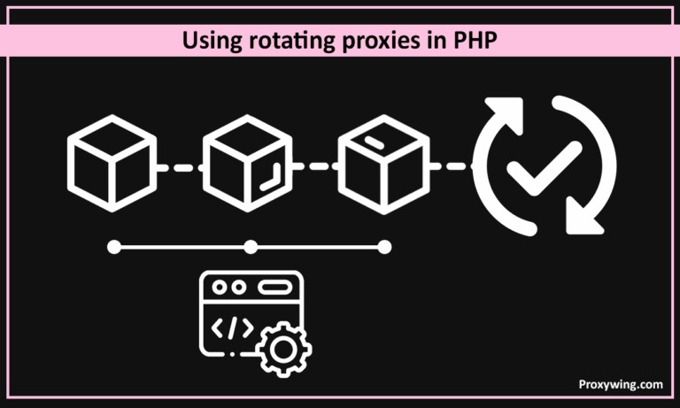 PHP Proxy Servers: Setup and Usage Guide