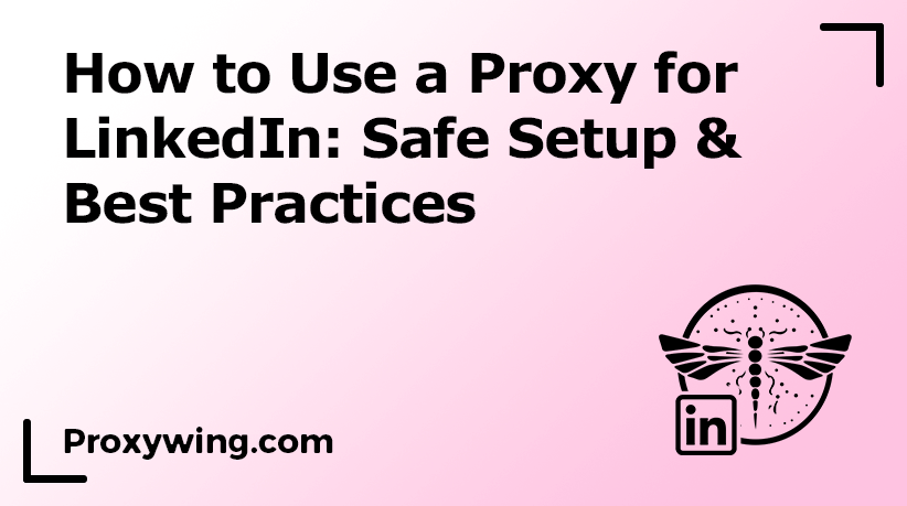 Proxy for Linkedin