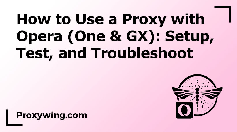 Proxy with Opera
