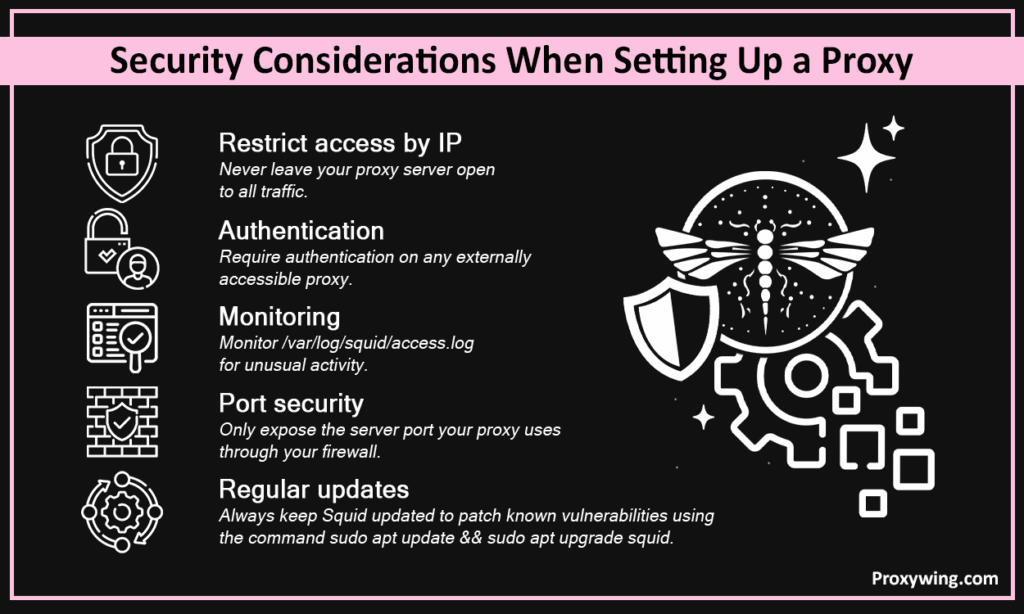 Security considerations when setting up a proxy