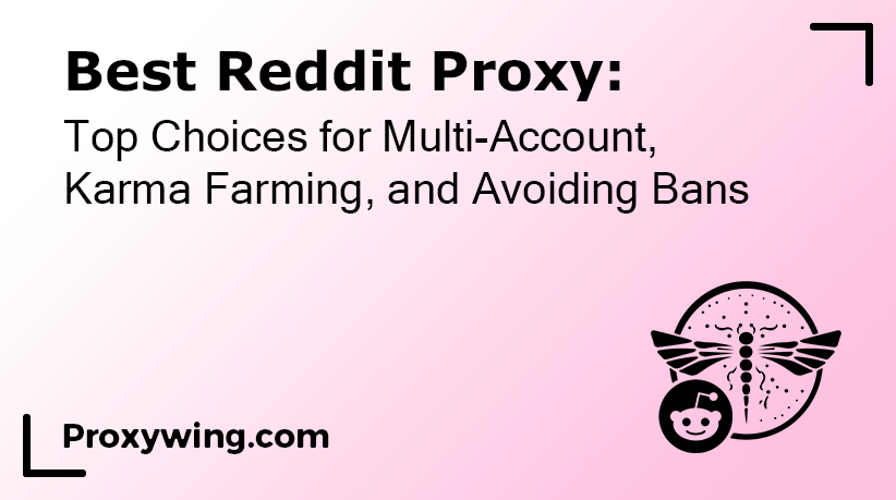 Best Reddit proxy